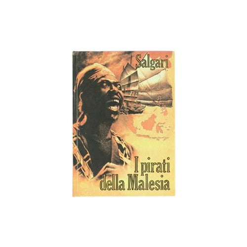 Libro - I PIRATI DELLA MALESIA - Salgari Emilio - Rizzoli mailing, -