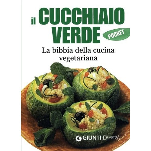 Libro - Il cucchiaio verde La bibbia della cucina vegetariana