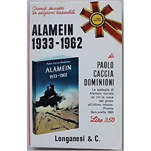 Libro - Alamein 1933-1962 - Prima Edizione - Paolo, Caccia Dominioni