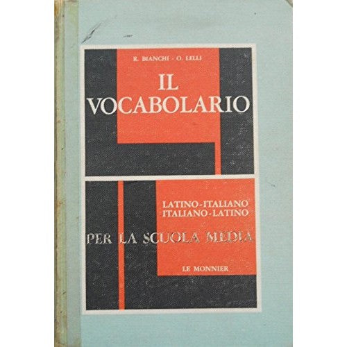 Libro - IL VOCABOLARIO latino-italiano italiano-latino Per la scuola