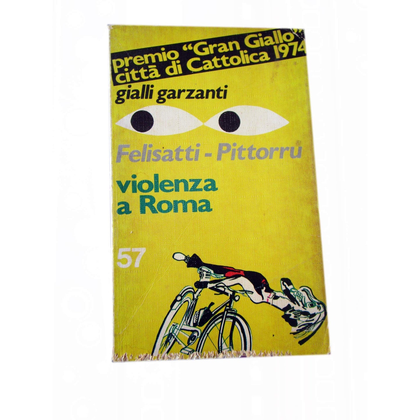 Libro - VIOLENZA A ROMA - FELISATTI, PITTORRU - GIALLI G - Felisetti