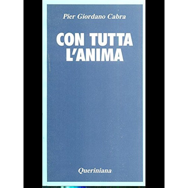 Libro - Con tutta l'anima - Pier, Giordano Cabra