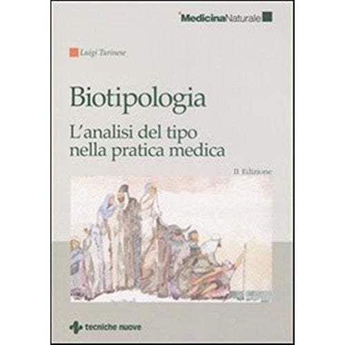 Libro - Biotipologia L'analisi del tipo nella prat - Turinese, Luigi