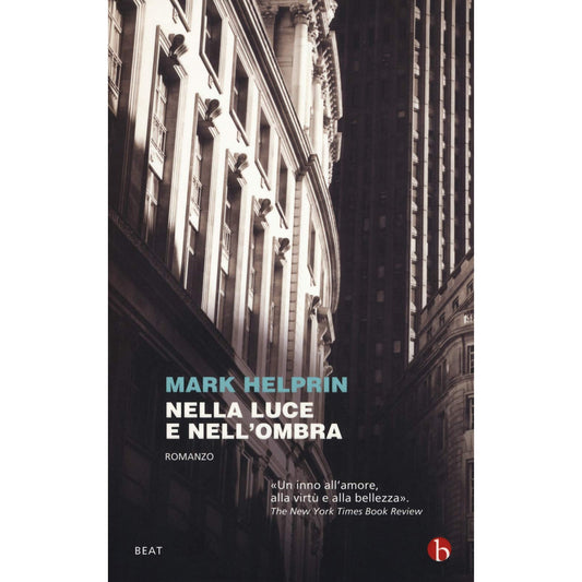 Libro - Nella luce e nell'ombra - Helprin, Mark