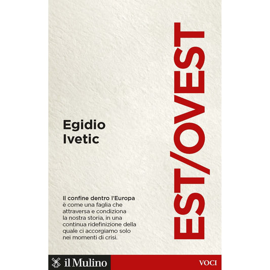 Libro - Est/Ovest - Ivetic, Egidio