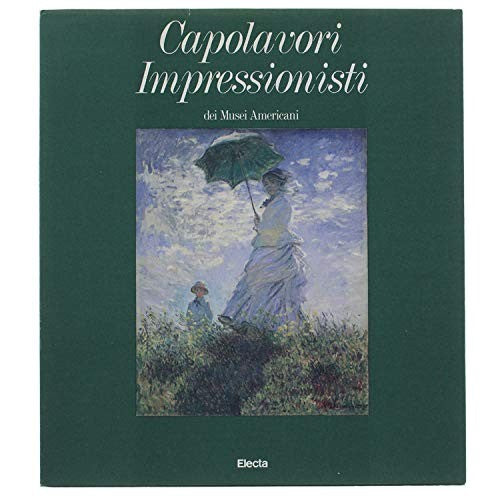 Libro - Capolavori impressionisti dei Musei americani - aa.vv