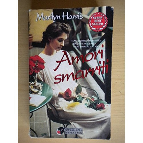 Libro - Amori smarriti - Harris, Marilyn