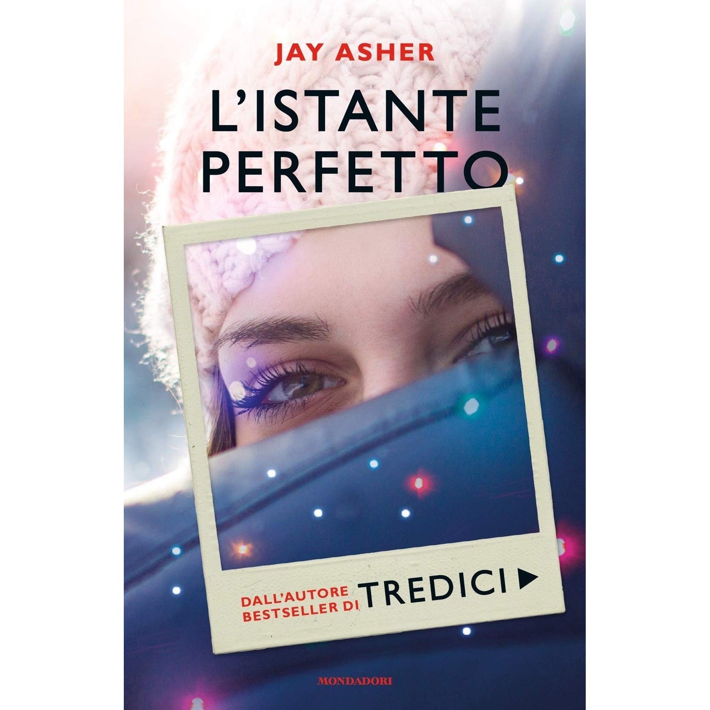 Libro - L'istante perfetto - Asher, Jay