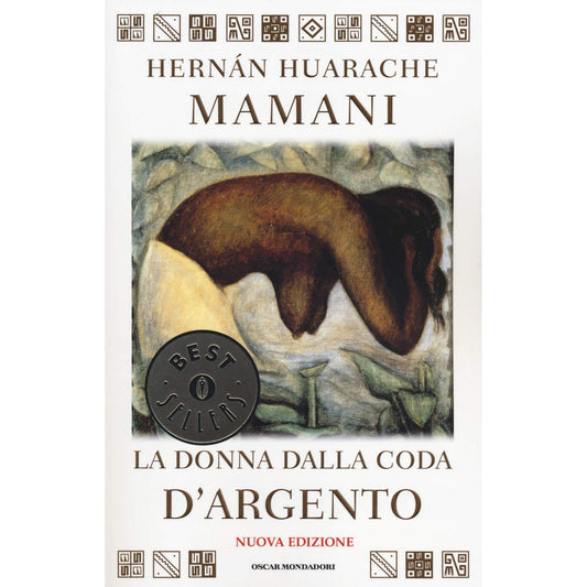 Libro - La donna dalla coda d'argento - Hu - Huarache Mamani, Hernán