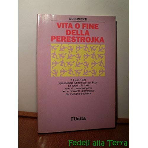 Libro - Vita o fine della Perestrojka - aa.vv