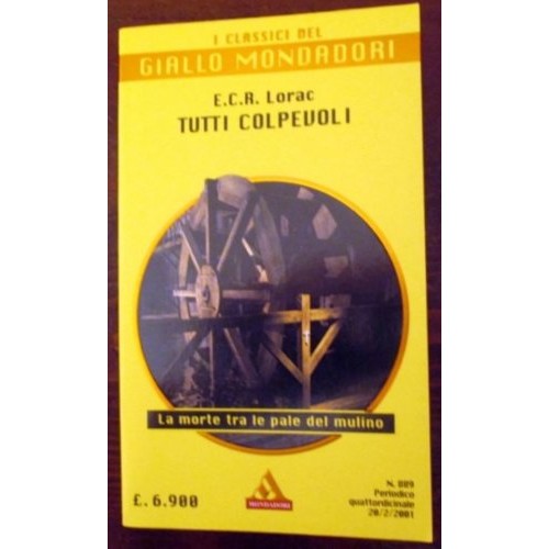 Libro - TUTTI COLPEVOLI (classici del giallo mondador - E.C.R. Lorac