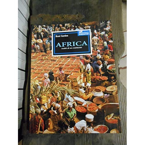 Libro - Africa: realtà di un continente - Gordon, R.