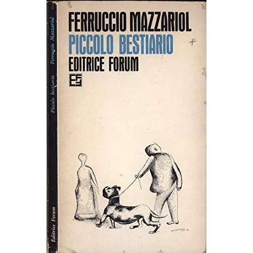 Libro - Piccolo bestiario - Ferruccio, Mazzariol