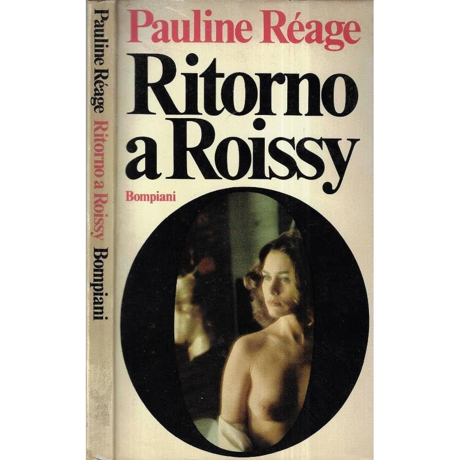 Libro - Ritorno a Roissy - Pauline, Réage