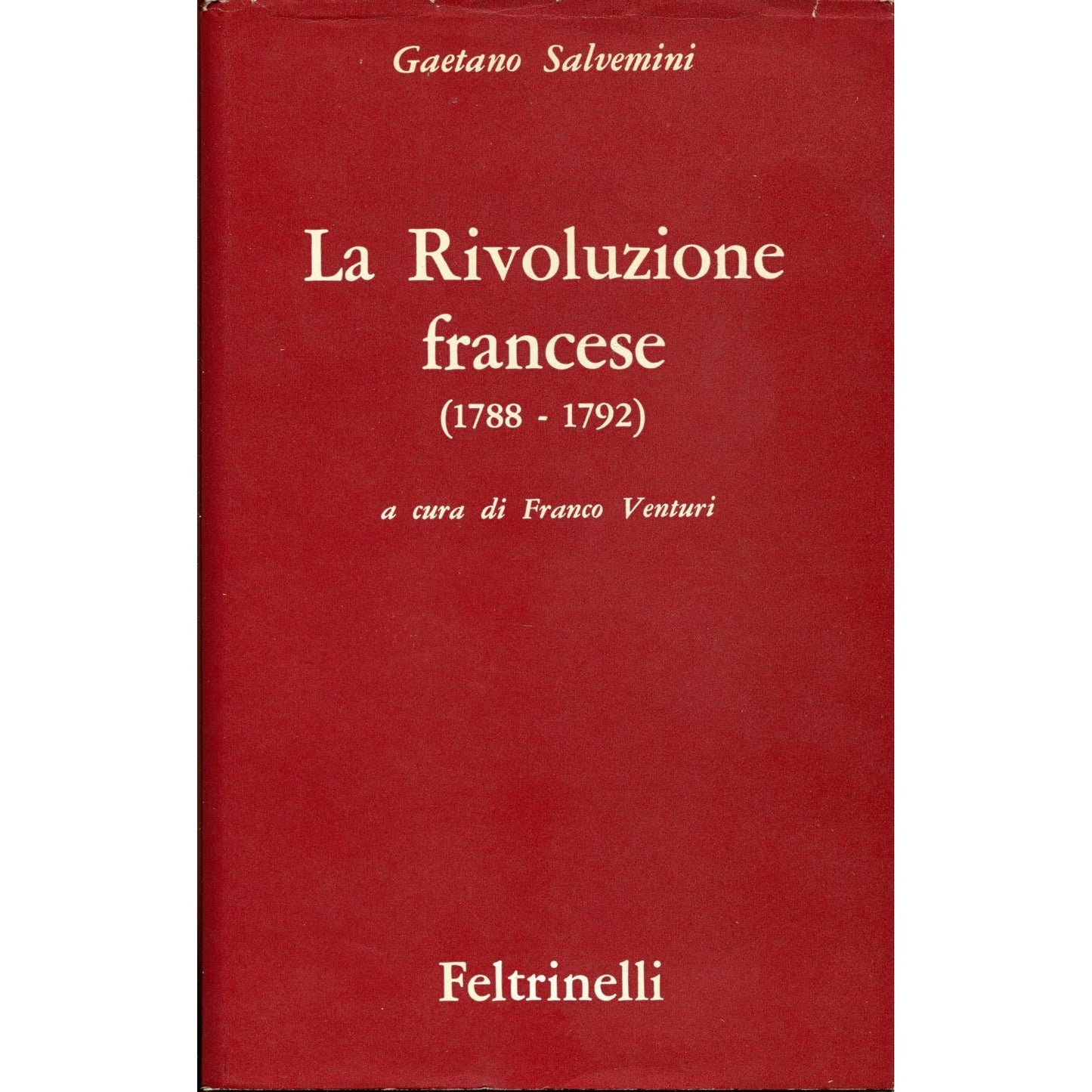 Libro - La Rivoluzione francese (1788-1792 ) a cura di Franco Ventur