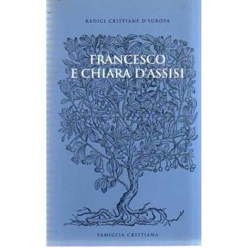 Libro - Francesco e Chiara d'Assisi - Carlo, Paolazzi