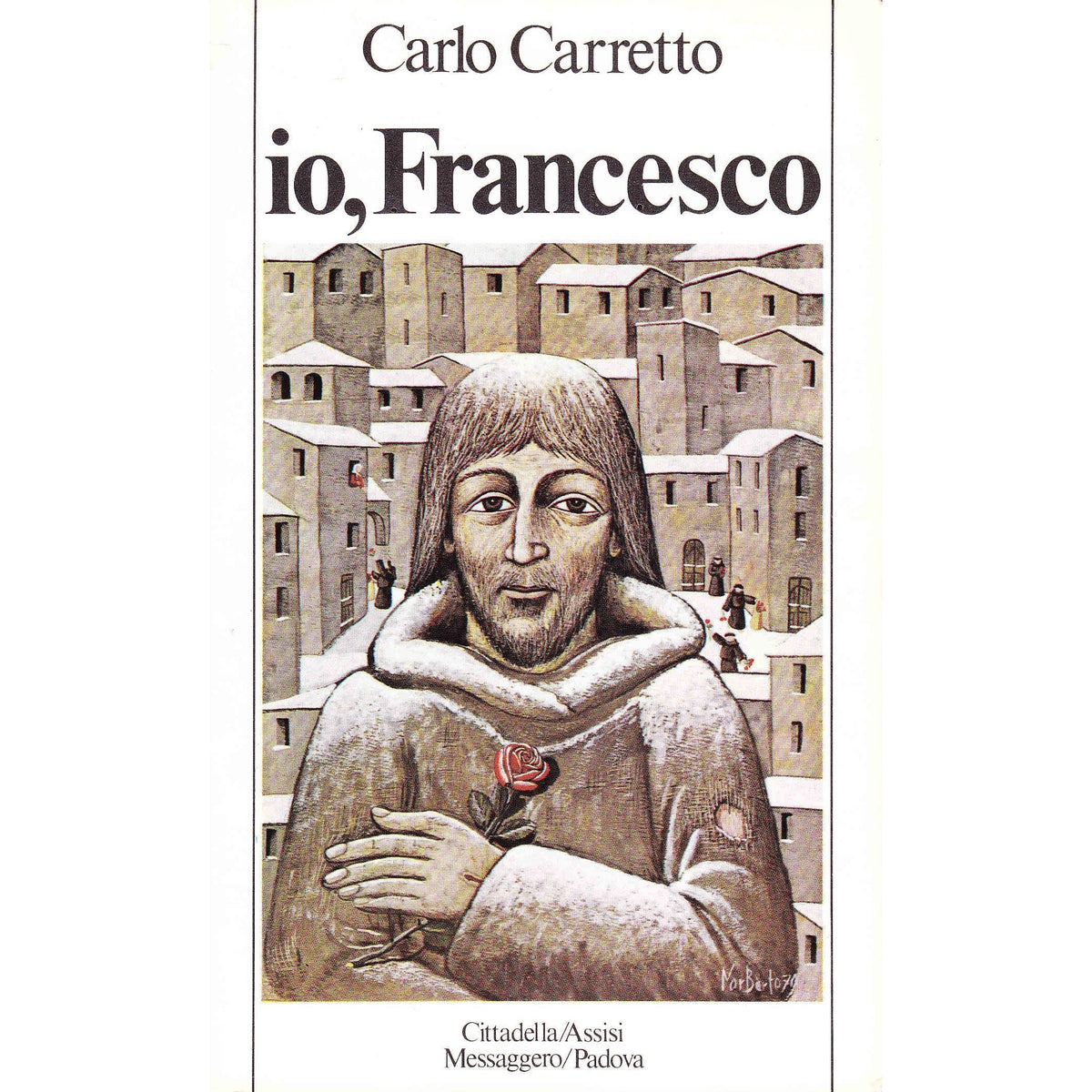Libro - Io, Francesco - Carretto, Carlo
