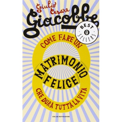 Libro - Come fare un matrimonio felice che - Giacobbe, Giulio Cesare