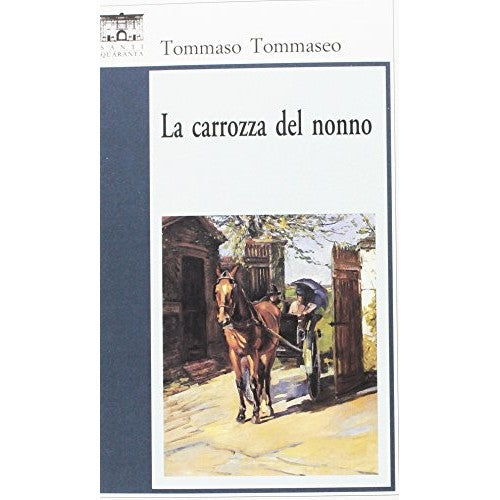 Libro - La carrozza del nonno - Tommaseo, Tommaso
