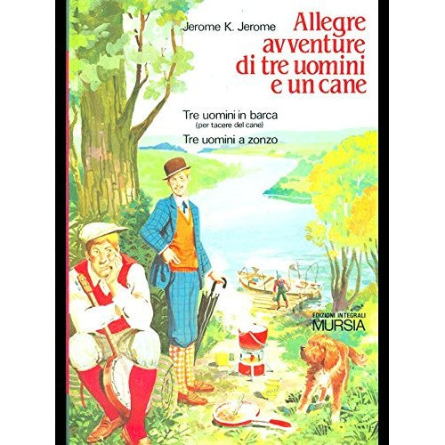 Libro - Allegre avventure di tre uomini e un can - Jerome, Jerome K.