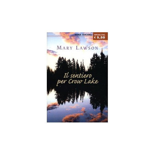 Book - The Trail to Crow Lake - Lawson, Mary
