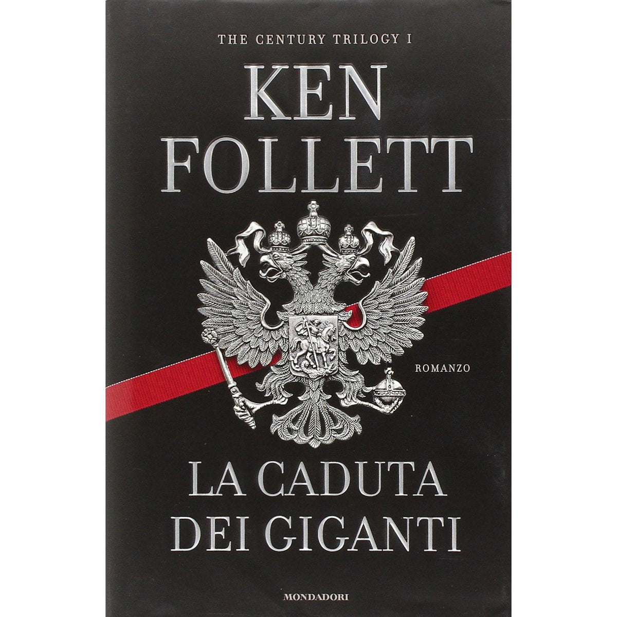 Libro - La caduta dei giganti The century trilogy (Vo - Follett, Ken