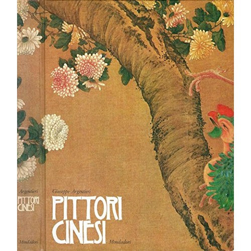 Libro - PITTORI CINESI - Giuseppe Argentieri