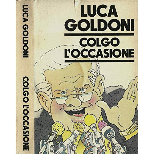 Libro - Colgo l'occasione - Goldoni, Luca