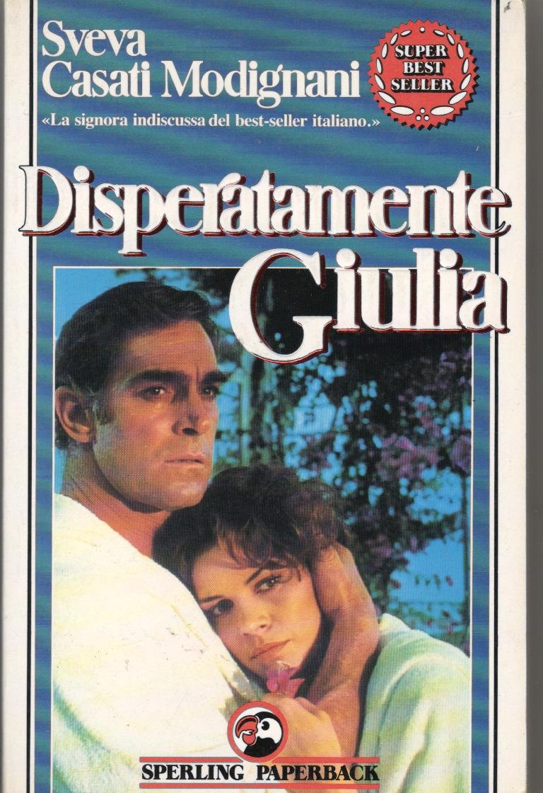 Disperatamente Giulia