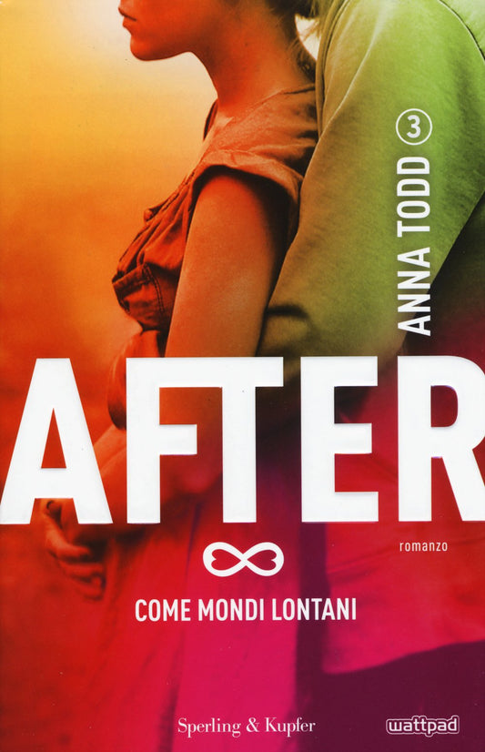 Libro - Come mondi lontani After (Vol 3) - Todd, Anna