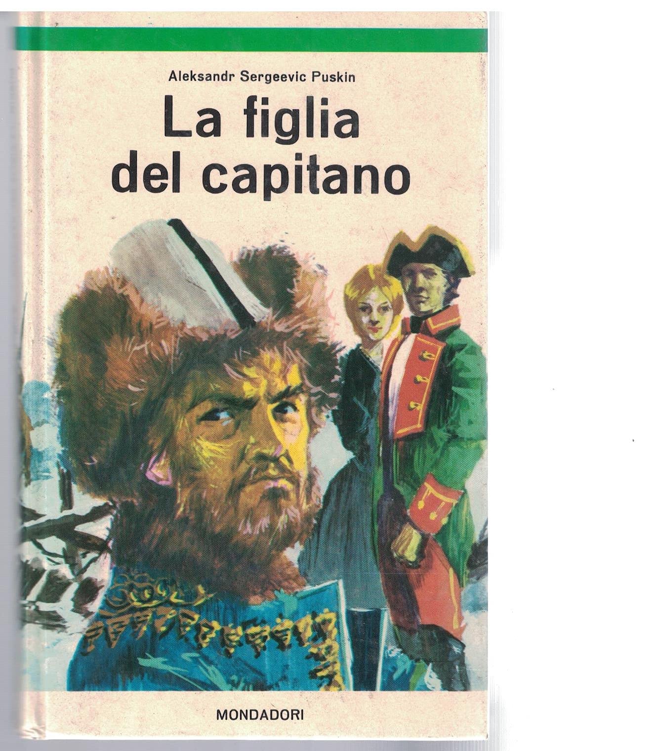 Libro - La figlia del capitano. Mondadori. - Aleksander Sergeevic Puskin