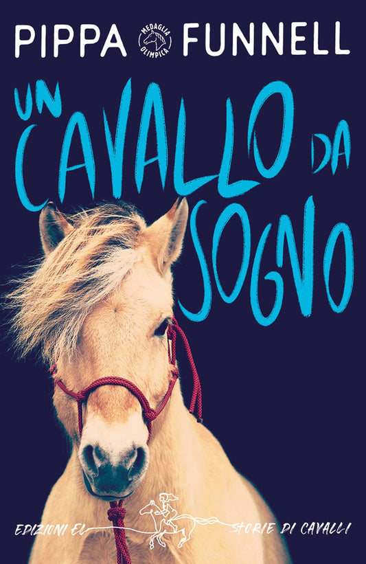 Libro - Un cavallo da sogno Storie di cavalli - Funnell, Pippa