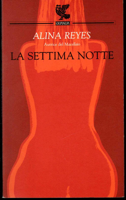 Libro - La settima notte - Reyes, Alina