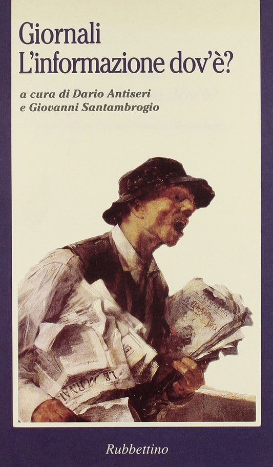 Libro - Giornali L'informazione dov'è?