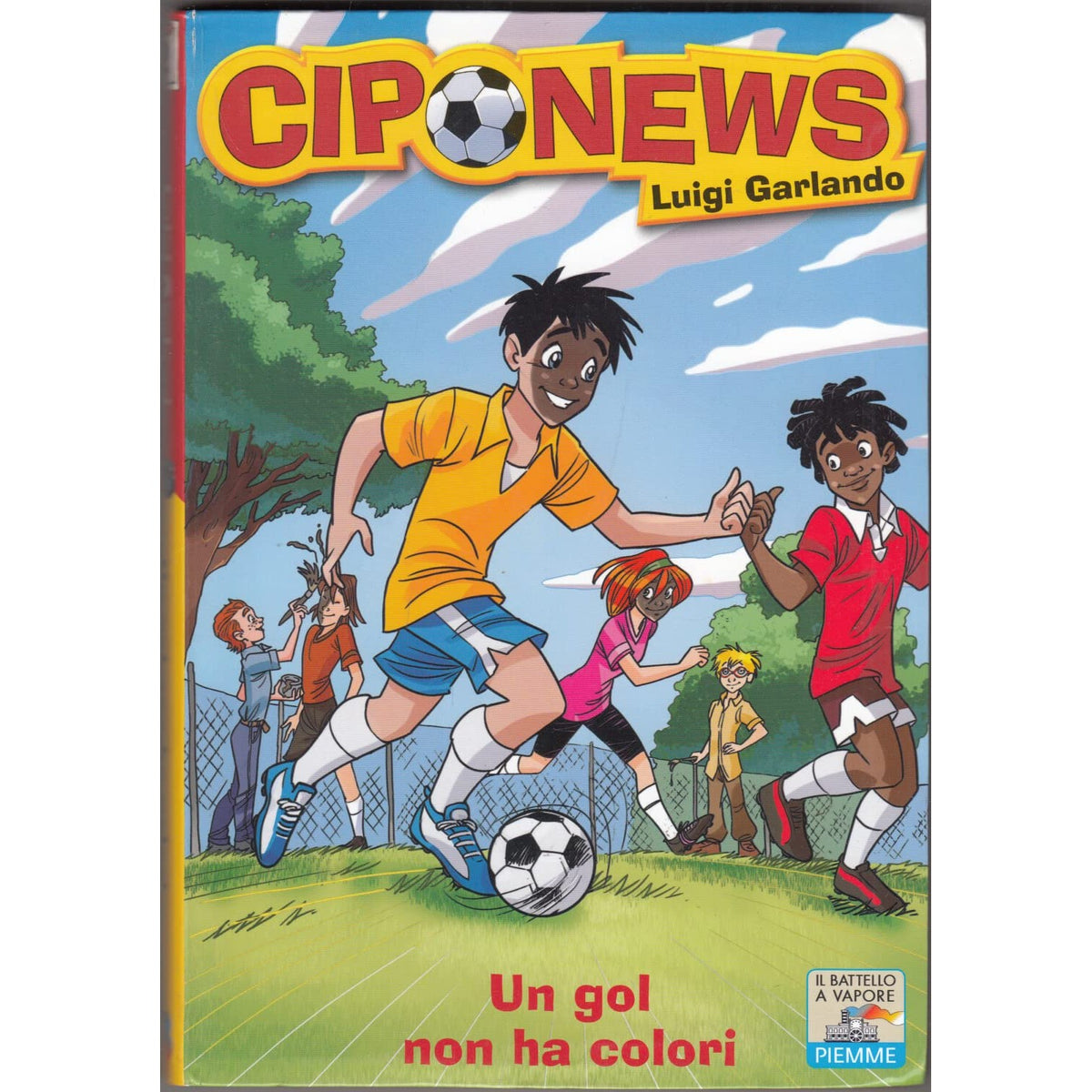 Libro - Un gol non ha colori Ediz illustrata - Garlando, Luigi