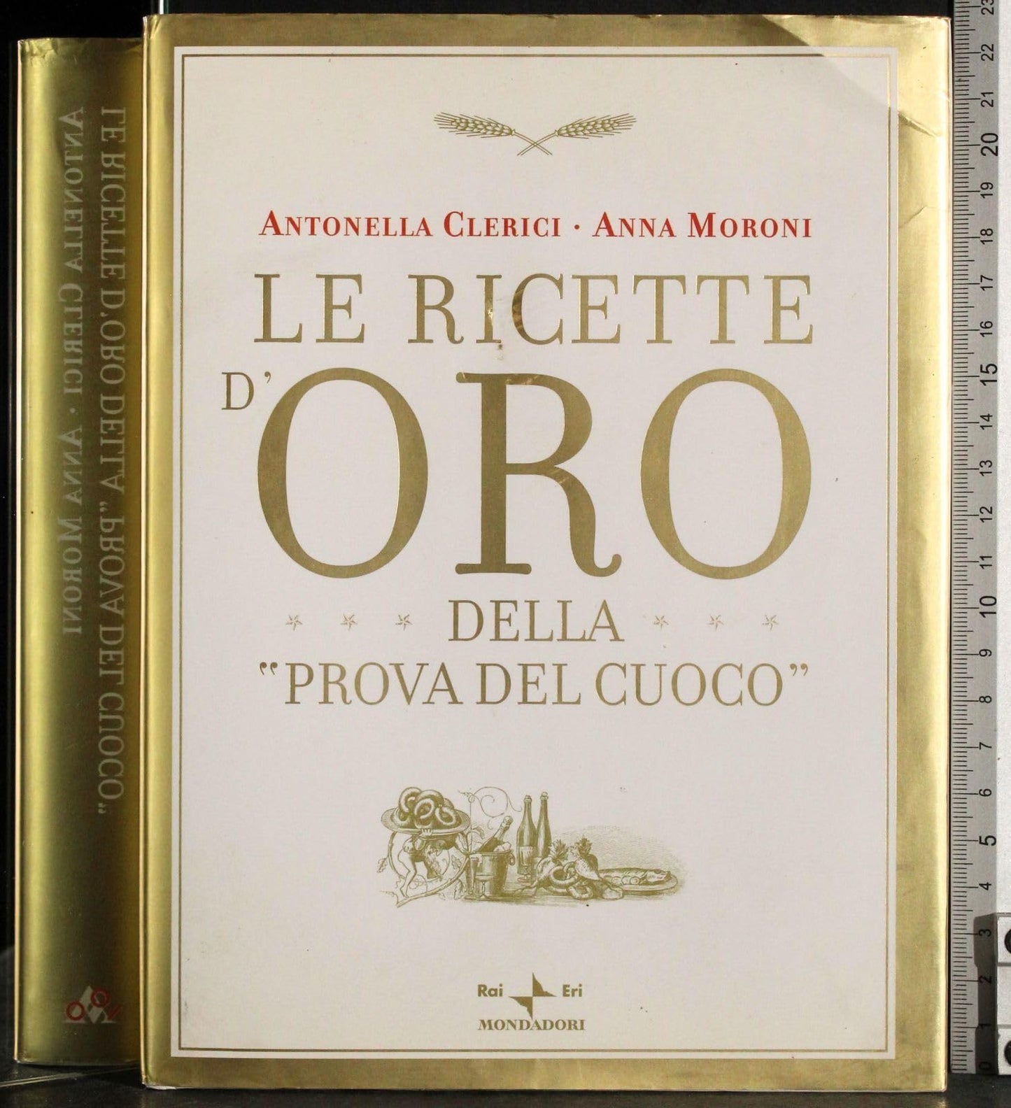 Libro - Le ricette d'oro della «Prova del cuoco» - Clerici, Antonella