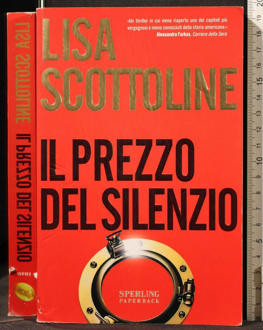 Libro - Il prezzo del silenzio - Scottoline, Lisa
