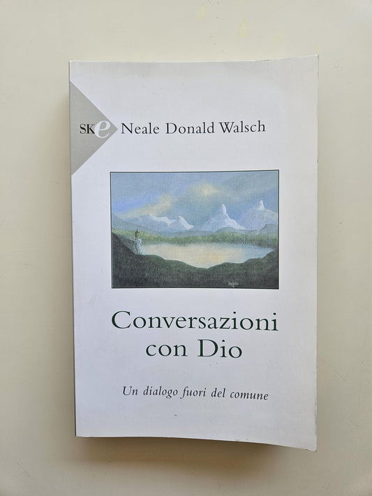 Libro - Conversazioni con Dio Un dialogo fuor - Walsch, Neale Donald