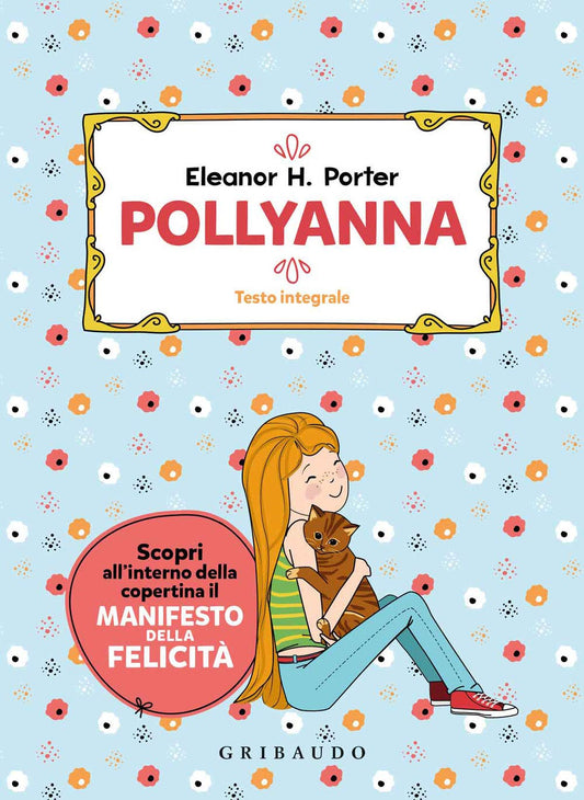 Libro - Pollyanna Ediz integrale - Porter, Eleanor