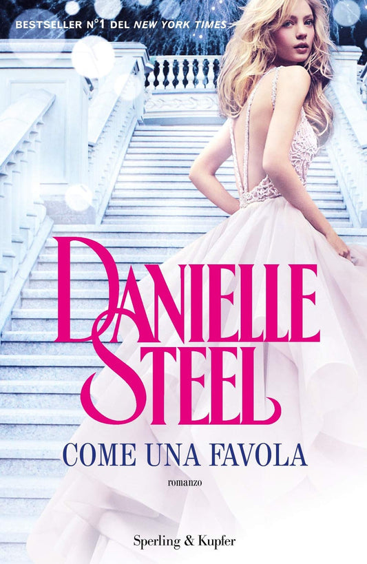 Libro - Come una favola - Steel, Danielle