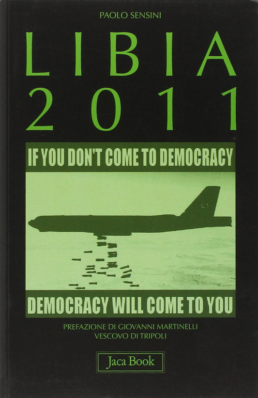 Libro - Libia 2011 - Sensini, Paolo