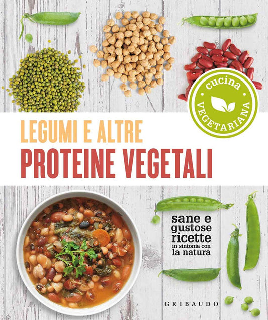 Libro - Legumi e altre proteine vegetali Sane e gustose ricette in s