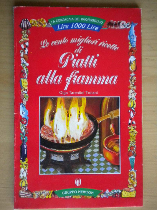 Libro - Le cento migliori ricette di piatt - Tarentini Troiani, Olga