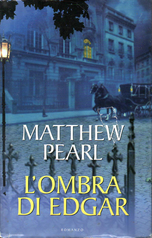 Libro - L'ombra di Edgar Matthew Pearl Mondolibri 2006