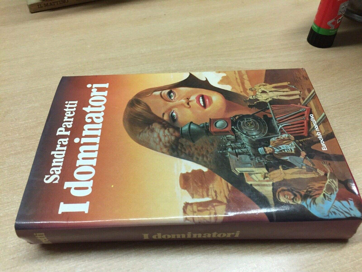 Libro - I DOMINATORI - Paretti Sandra