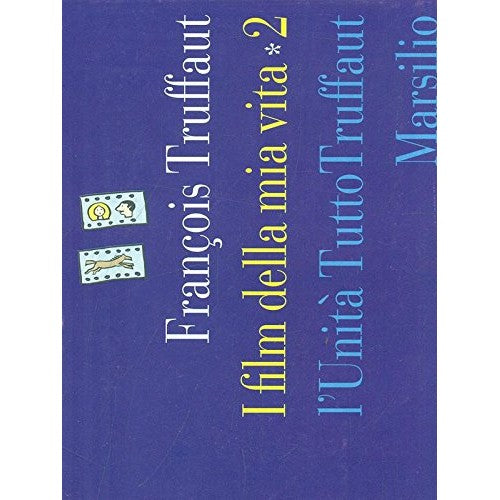 Libro - I film della mia vita (Volume primo) - Francois, Truffaut