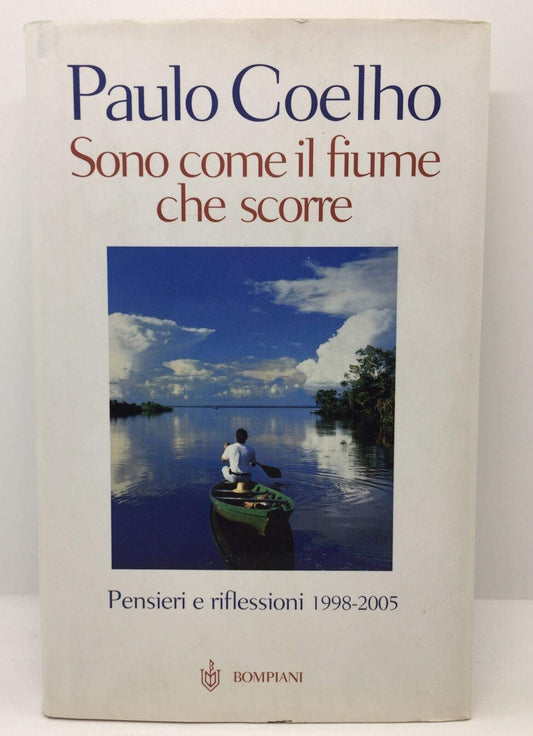Libro - Sono come il fiume che scorre Pensieri e rif - Coelho, Paulo