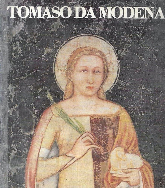 Libro - Tomaso Da Modena - Menegazzi, L (a cura di) - Menegazzi, L (