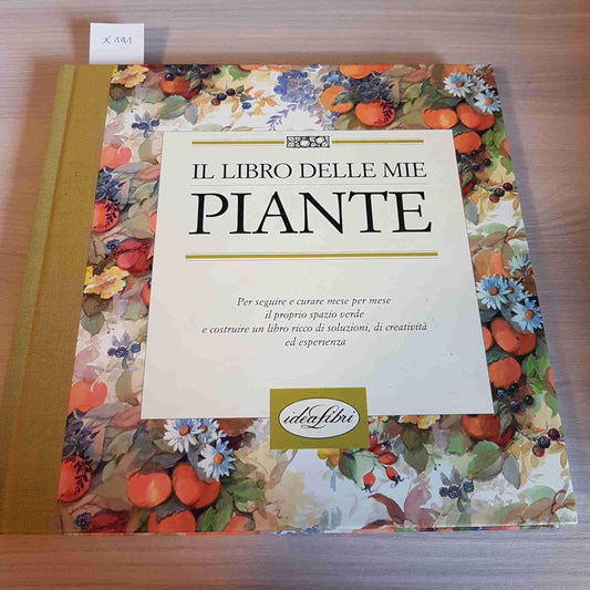 Il libro delle mie piante Ediz illustrata - Pallavicini, Mi