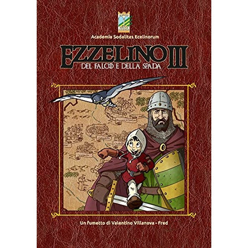 Libro - Ezzelino III Del falco e della spada - Villanova, Valentino
